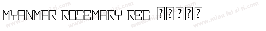 Myanmar Rosemary Reg字体转换